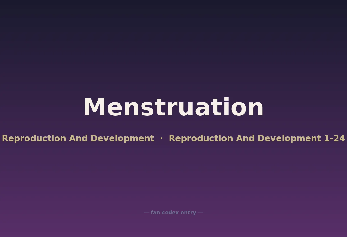 Menstruation