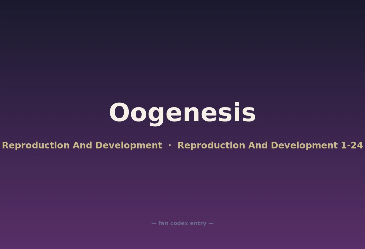 Oogenesis