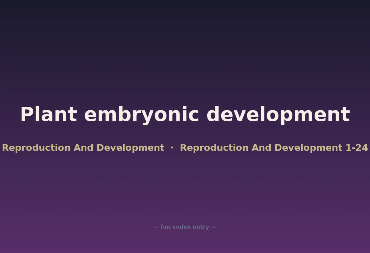 Plant embryonic development